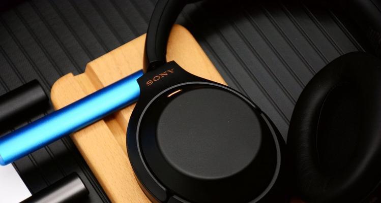 索尼WH-1000XM3耳机评测（一款旗舰级无线耳机，带给你纯净畅享的音乐世界）